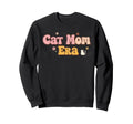 Cat Mama Era Best Kitty Mom Life Love Sweatshirt - Trendy Graphic Unisex - T-Shirt, Sweatshirt, Hoodie