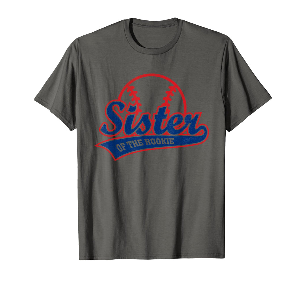 Funny Baseball Sister Rookie T-Shirt - Streetwear Style Men Women - T-Shirt, Sweatshirt, Hoodie