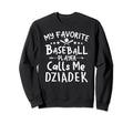 My Favorite Baseball Player Sweatshirt - Fun Novelty Design for Adults - T-Shirt, Sweatshirt, Hoodie