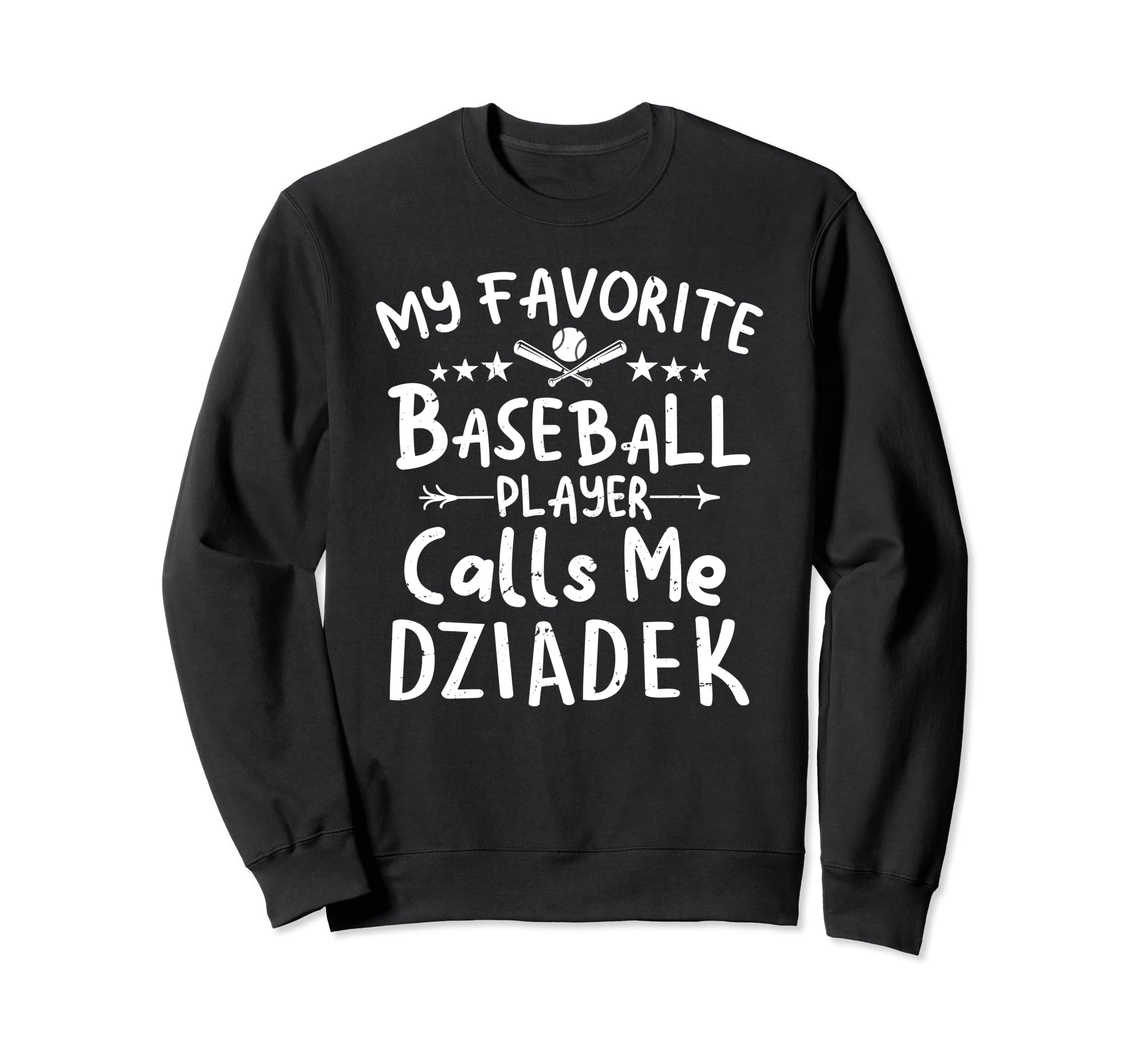 My Favorite Baseball Player Sweatshirt - Fun Novelty Design for Adults - T-Shirt, Sweatshirt, Hoodie