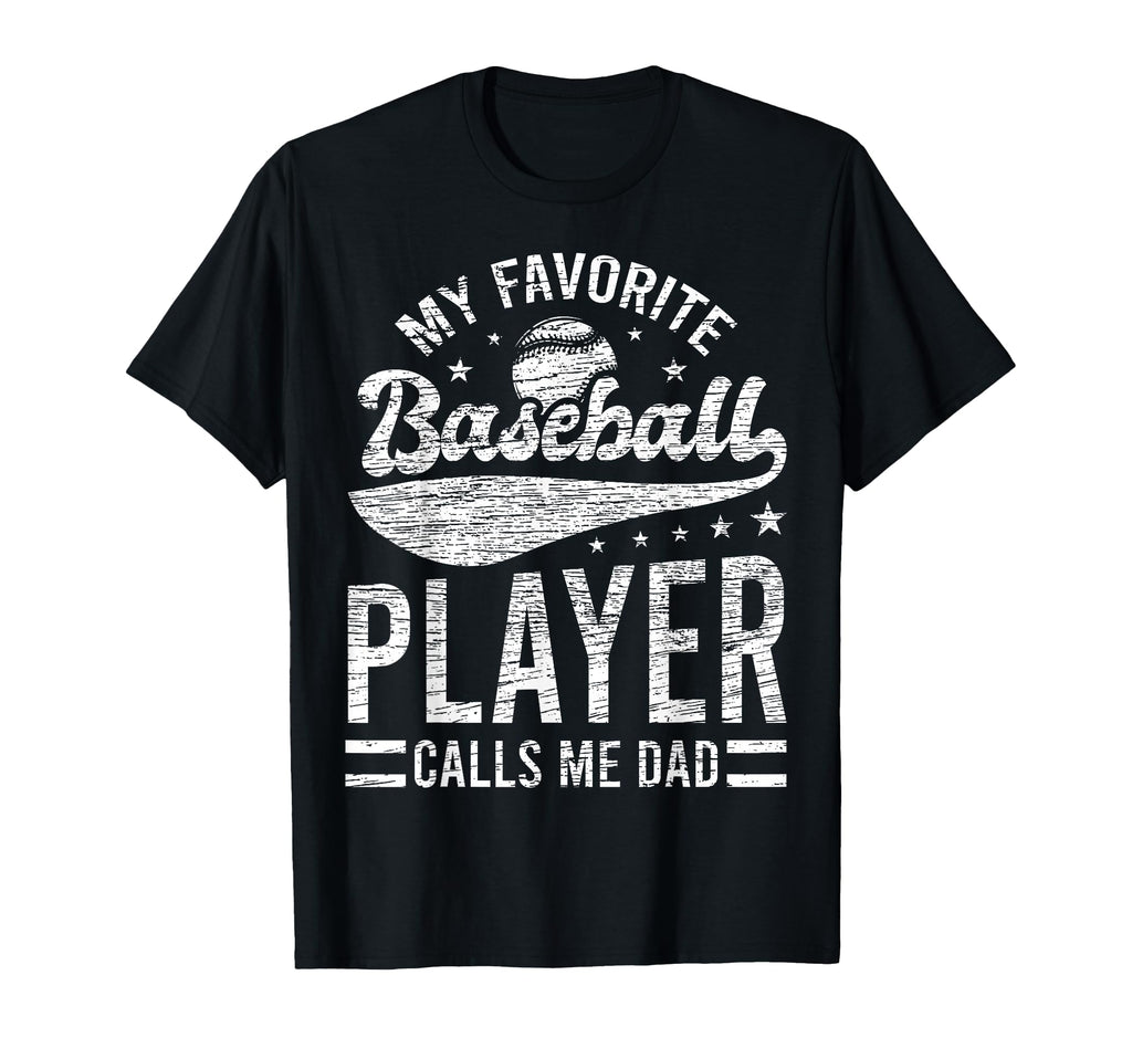 My Favorite Baseball Player Calls Me T-Shirt - Streetwear Style Men Women - T-Shirt, Sweatshirt, Hoodie