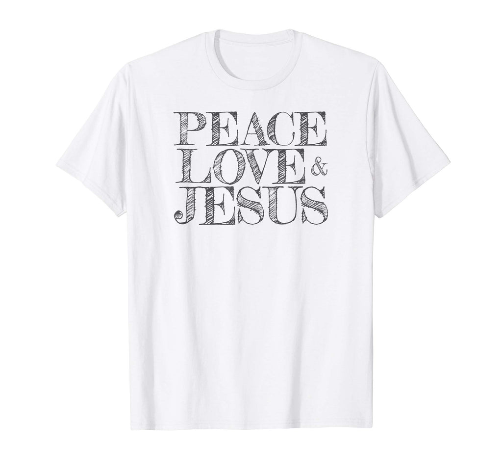 Peace Love And Jesus T-Shirt - Trendy Graphic Men Women - T-Shirt, Sweatshirt, Hoodie