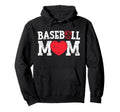 Heart Love Baseball Mom Mama Happy Hoodie - Novelty Apparel for Adults - T-Shirt, Sweatshirt, Hoodie