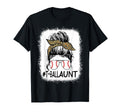 Bleached T Ball Aunt Life Messy Bun T-Shirt - Fun Novelty Design Men Women - T-Shirt, Sweatshirt, Hoodie