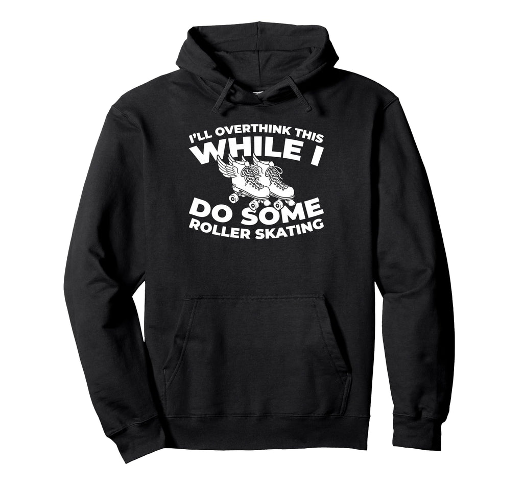 Skates Skater Roller Skating Hoodie - Trendy Graphic for Adults - T-Shirt, Sweatshirt, Hoodie