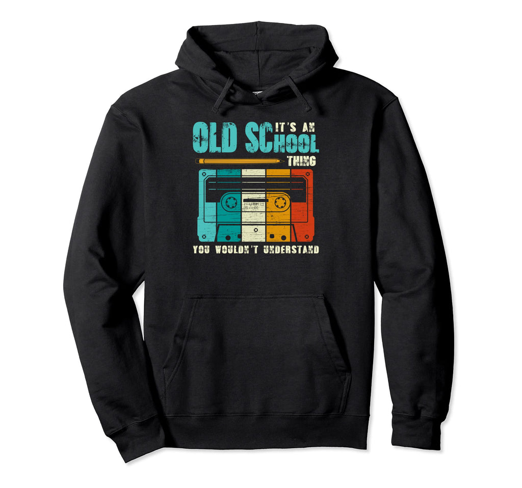 Its Old School Things Cassette Tape Hoodie - Aesthetic Graphic Unisex - T-Shirt, Sweatshirt, Hoodie