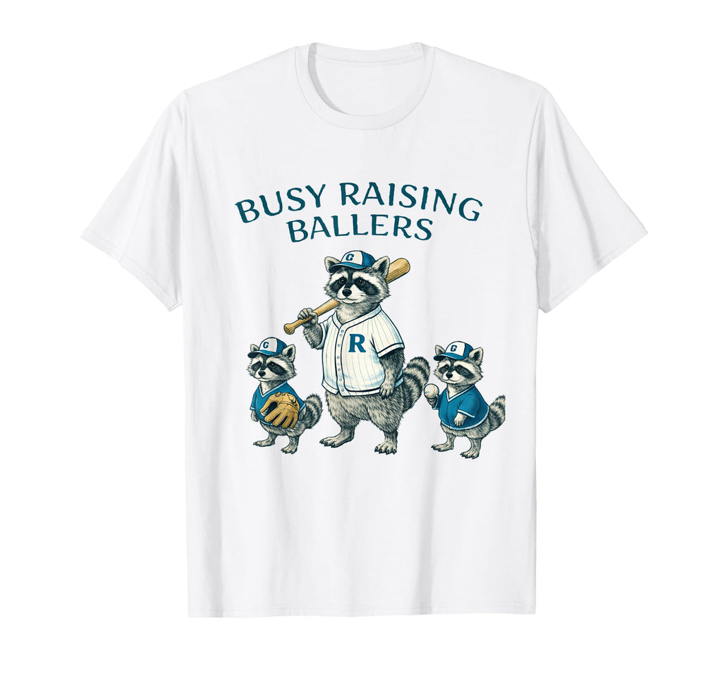 Busy Raising Baller Baseball Softball T-Shirt - Graphic Print Men Women - T-Shirt, Sweatshirt, Hoodie