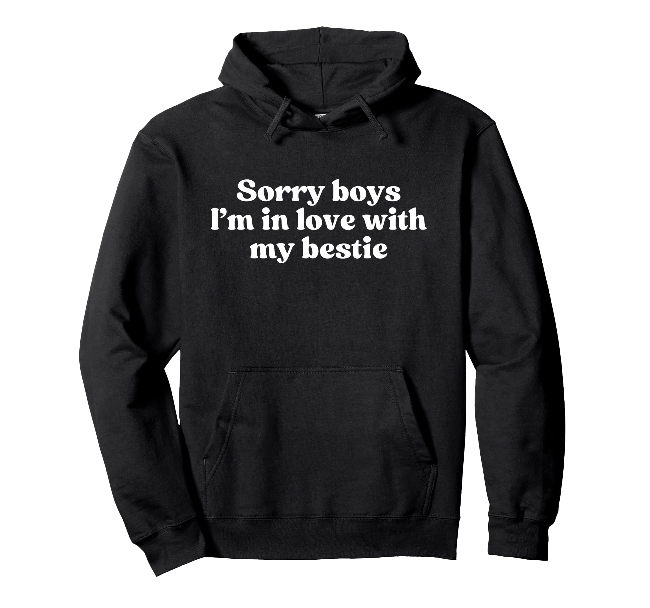 Sorry Im Love My Bestie Y2K Aesthetic Hoodie - Minimalist Print Unisex - T-Shirt, Sweatshirt, Hoodie
