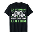 Gamer Dad Fathers Day Xp Farming T-Shirt - Minimalist Print Men Women - T-Shirt, Sweatshirt, Hoodie