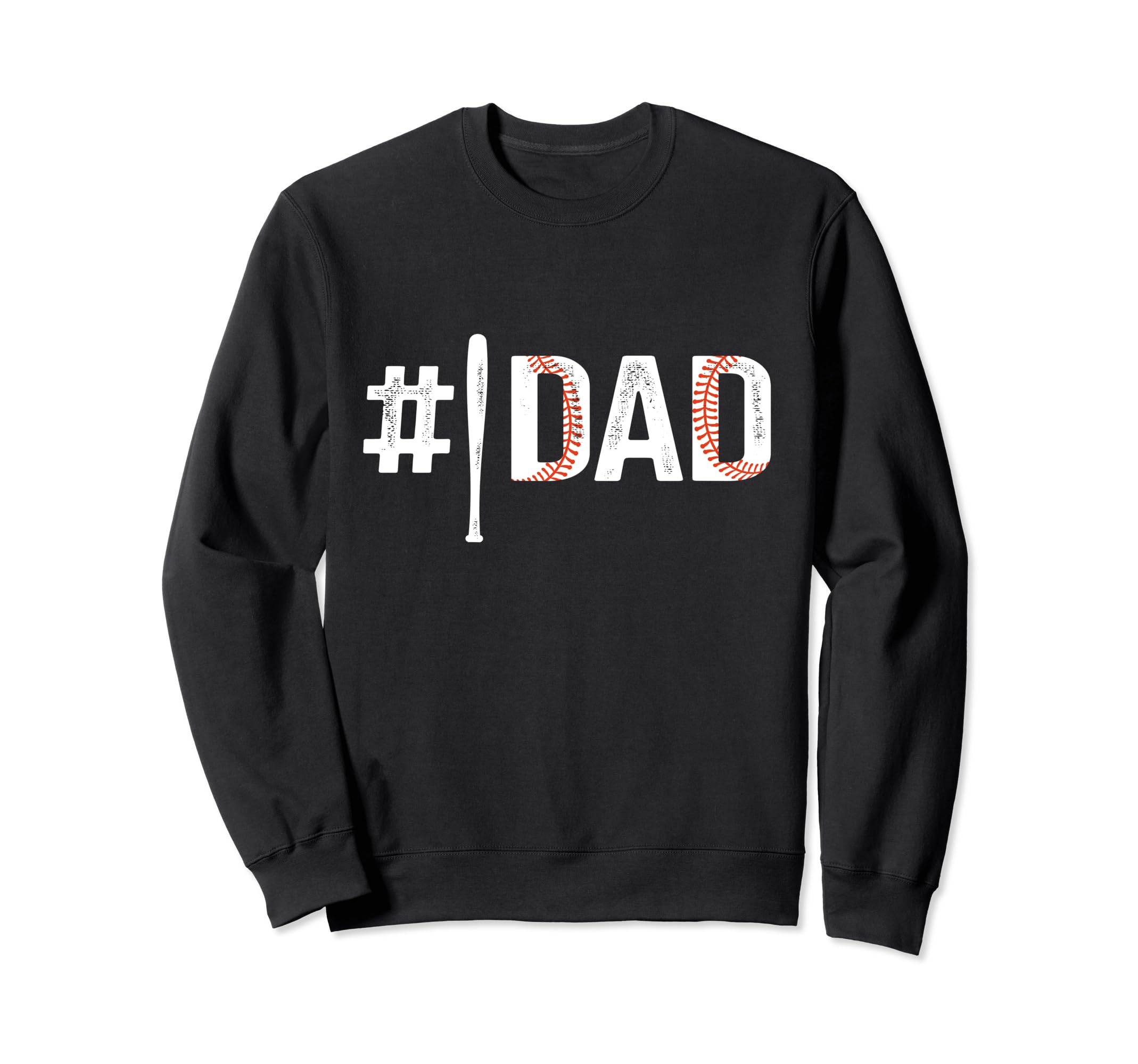 Number One 1 Baseball Dad Fathers Sweatshirt - Streetwear Style for Adults - T-Shirt, Sweatshirt, Hoodie