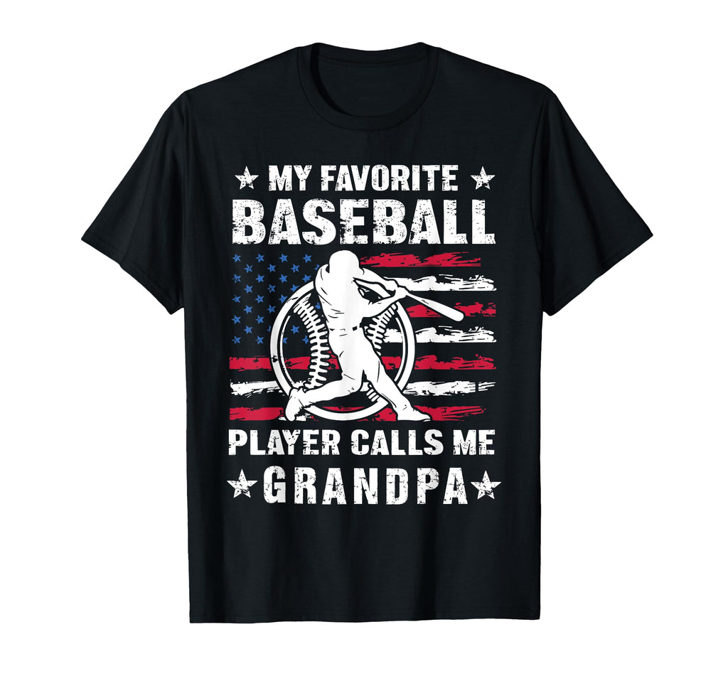 My Favorite Baseball Player Calls Me T-Shirt - Novelty Apparel Men Women - T-Shirt, Sweatshirt, Hoodie