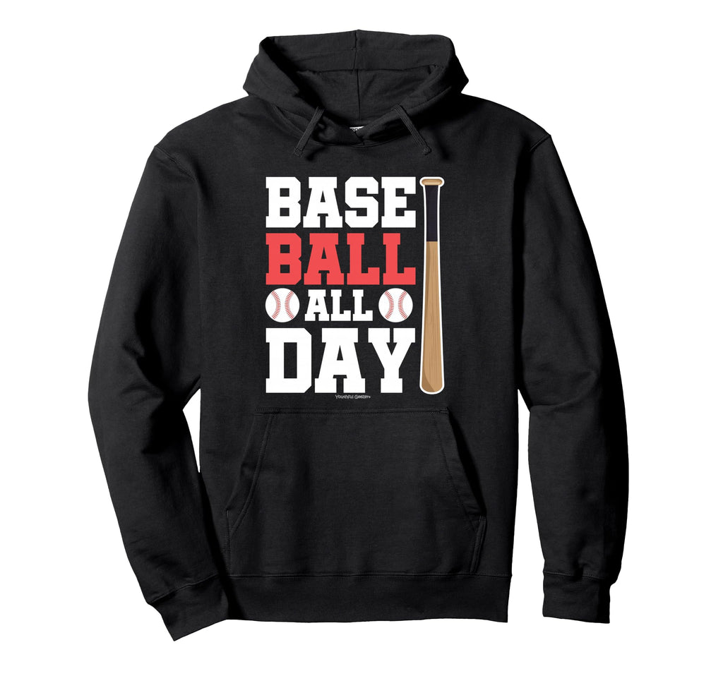 Baseball All Day Baseball Lover Hoodie - Casual Everyday Wear Unisex - T-Shirt, Sweatshirt, Hoodie