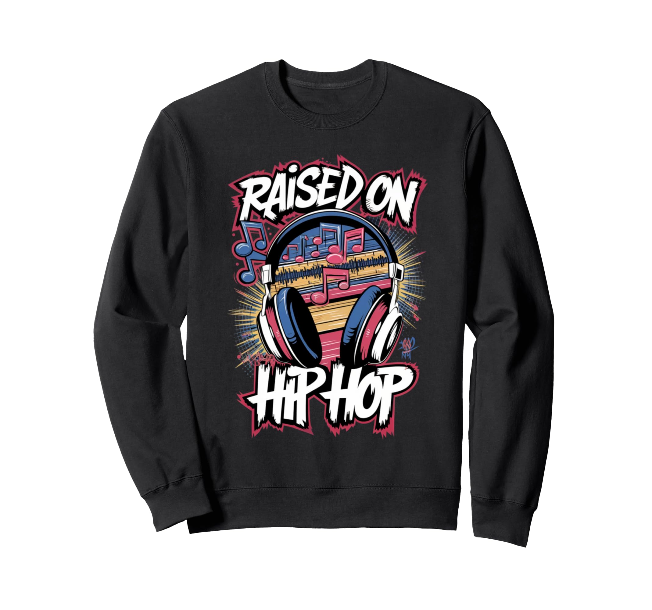 Raised Hip Hop Urban Dj Graffiti Sweatshirt - Novelty Apparel Men Women - T-Shirt, Sweatshirt, Hoodie