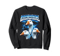 Goose 80S Funny Goose Lover 90S Sweatshirt - Trendy Graphic Men Women - T-Shirt, Sweatshirt, Hoodie