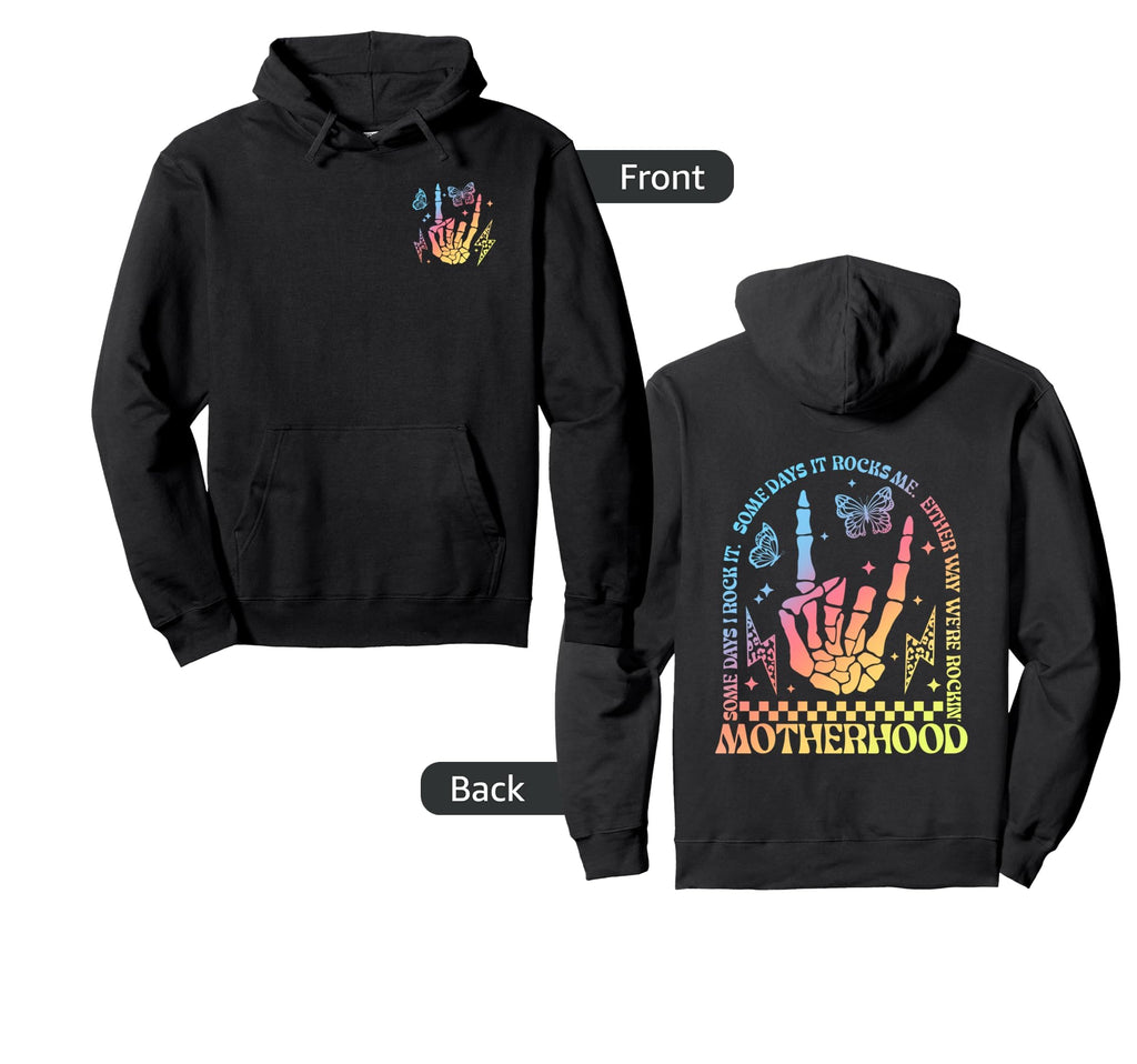 Rainbow Motherhood Mom Life Rock Hoodie - Aesthetic Graphic Unisex - T-Shirt, Sweatshirt, Hoodie