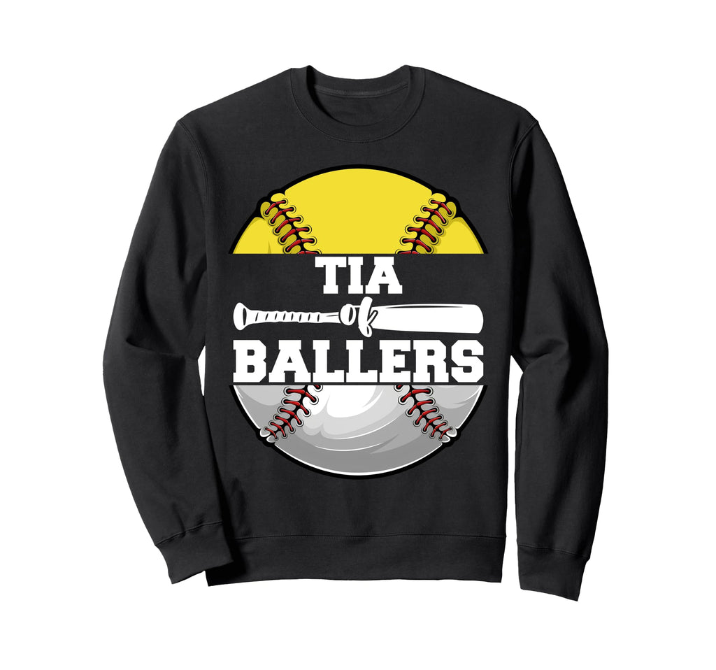 Tia Ballers Funny Softball Sweatshirt - Streetwear Style for Adults - T-Shirt, Sweatshirt, Hoodie