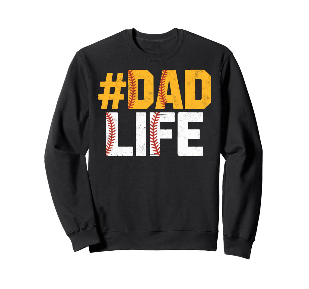 Softball Baseball Dad Life Father Sweatshirt - Custom Art Print for Adults - T-Shirt, Sweatshirt, Hoodie