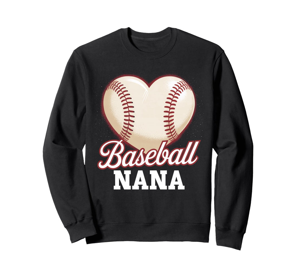 Heart Baseball Nana Mothers Day Sweatshirt - Minimalist Print for Adults - T-Shirt, Sweatshirt, Hoodie