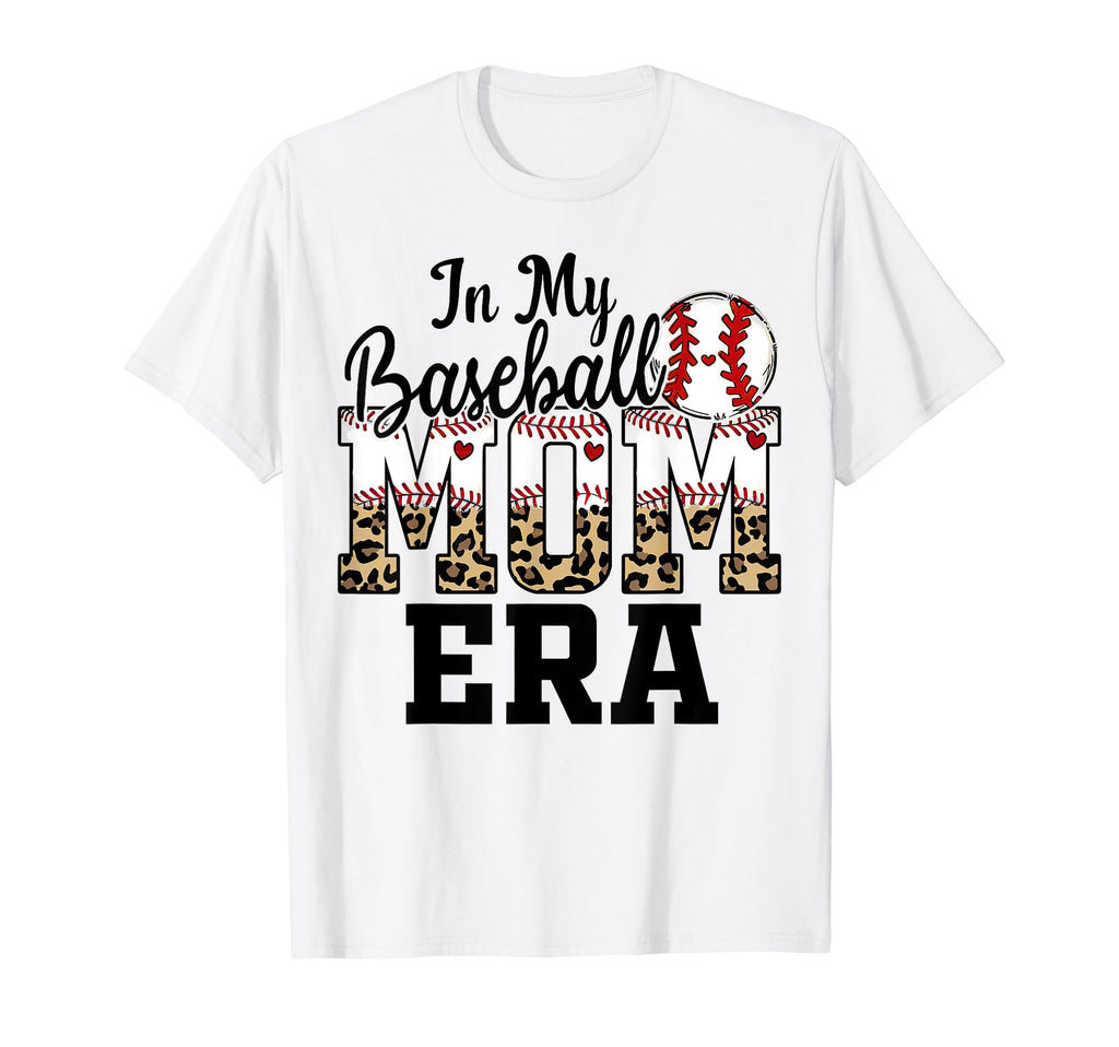 My Baseball Mom Era Leopard Mom T-Shirt - Novelty Apparel Men Women - T-Shirt, Sweatshirt, Hoodie