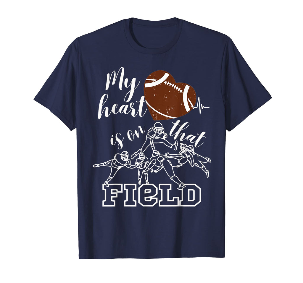 My Heart Is That Field Football Game T-Shirt - Novelty Apparel for Adults - T-Shirt, Sweatshirt, Hoodie