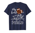 My Heart Is That Field Football Game T-Shirt - Novelty Apparel for Adults - T-Shirt, Sweatshirt, Hoodie
