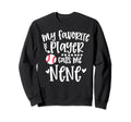 My Favorite Baseball Player Sweatshirt - Fun Novelty Design Men Women - T-Shirt, Sweatshirt, Hoodie