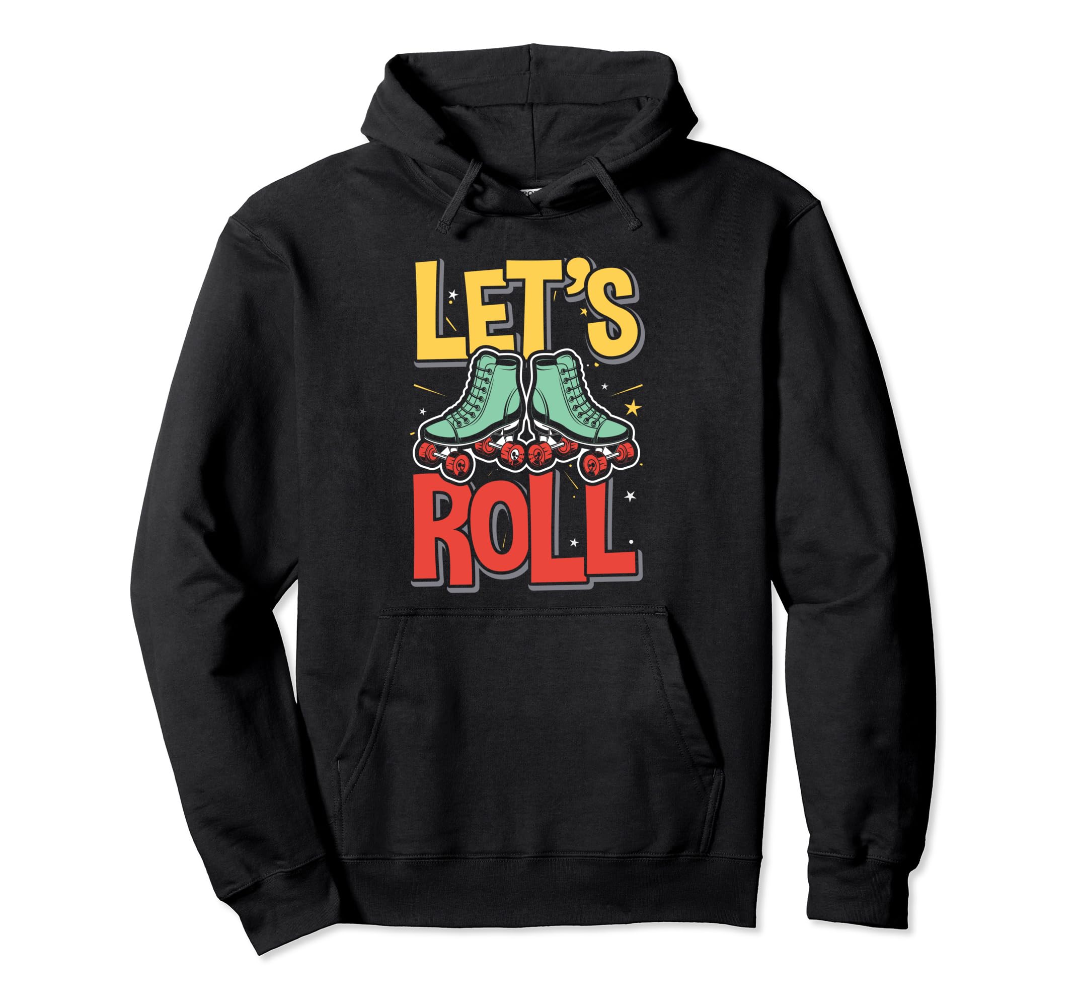 Lets Roll Roller Skating Skater Skate 70S Hoodie - Graphic Print Men Women - T-Shirt, Sweatshirt, Hoodie