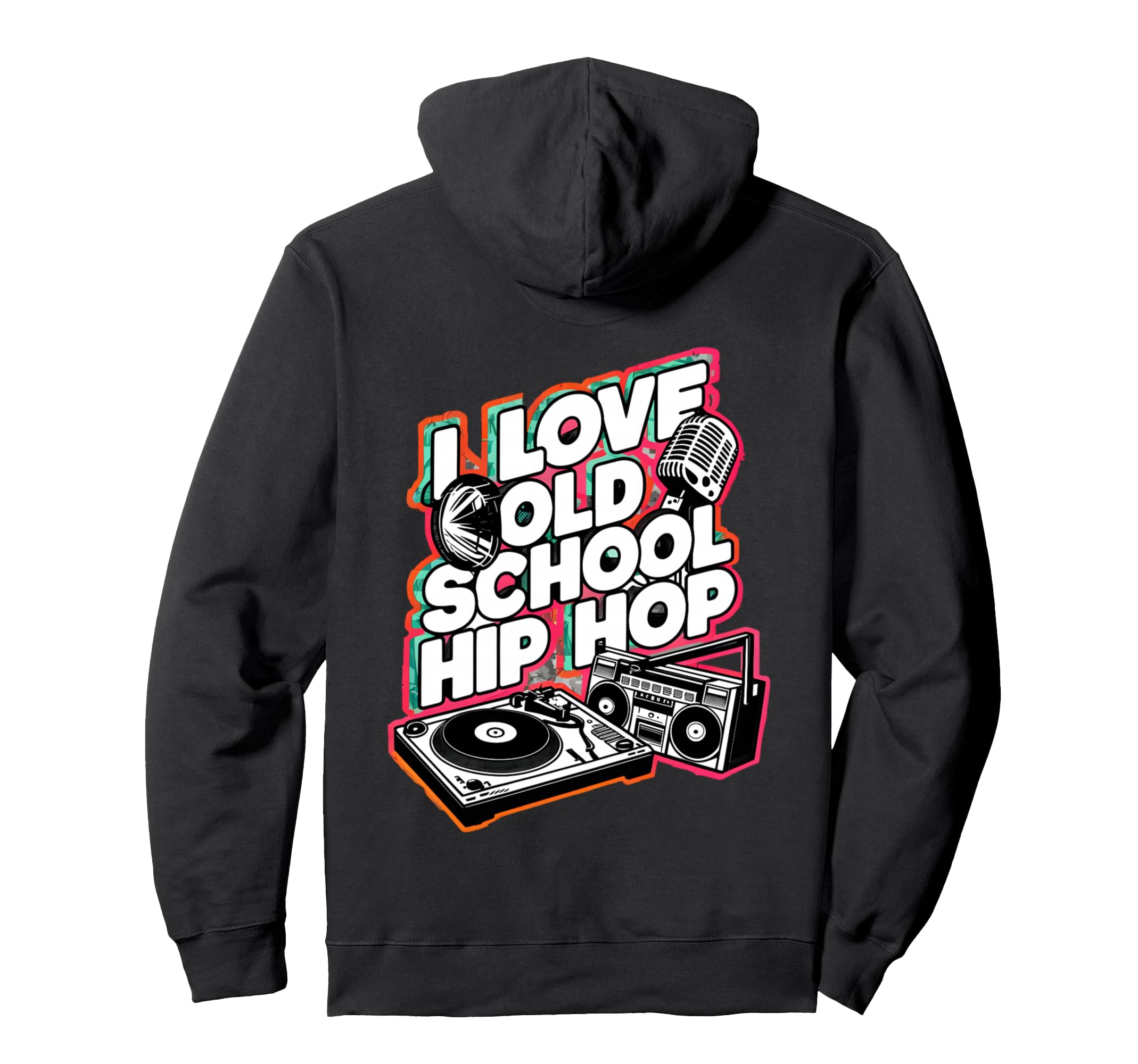 I Love Old School Hip Hop Urban Rap Hoodie - Custom Art Print Men Women - T-Shirt, Sweatshirt, Hoodie