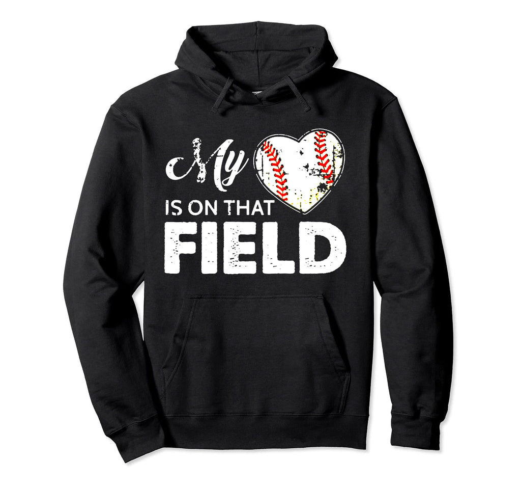 My Heart Is That Field Funny Baseball Hoodie - Aesthetic Graphic Men Women - T-Shirt, Sweatshirt, Hoodie
