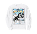 Husky 90S Dog Lover 80S Husky Owner Sweatshirt - Streetwear Style Unisex - T-Shirt, Sweatshirt, Hoodie