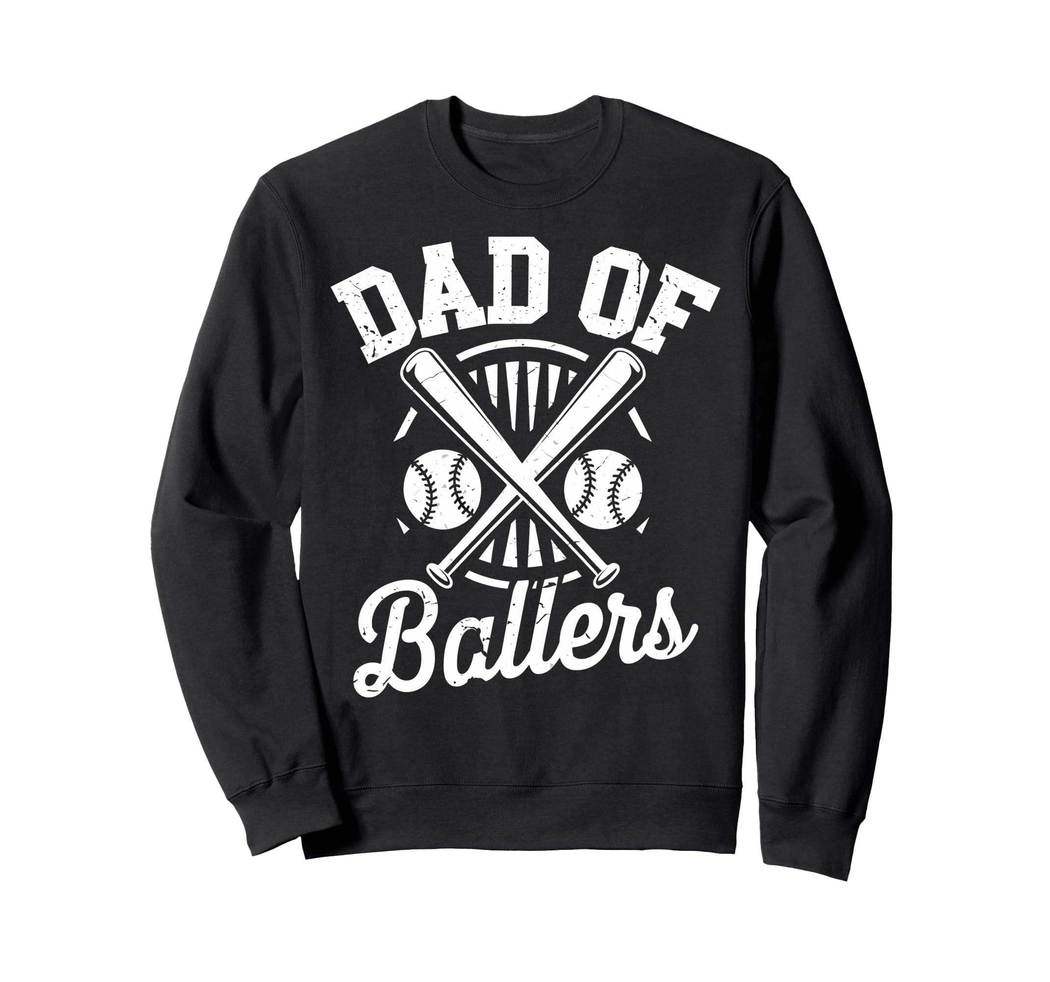 Dad Ballers Funny Dad Baseball Sweatshirt - Fun Novelty Design Unisex - T-Shirt, Sweatshirt, Hoodie