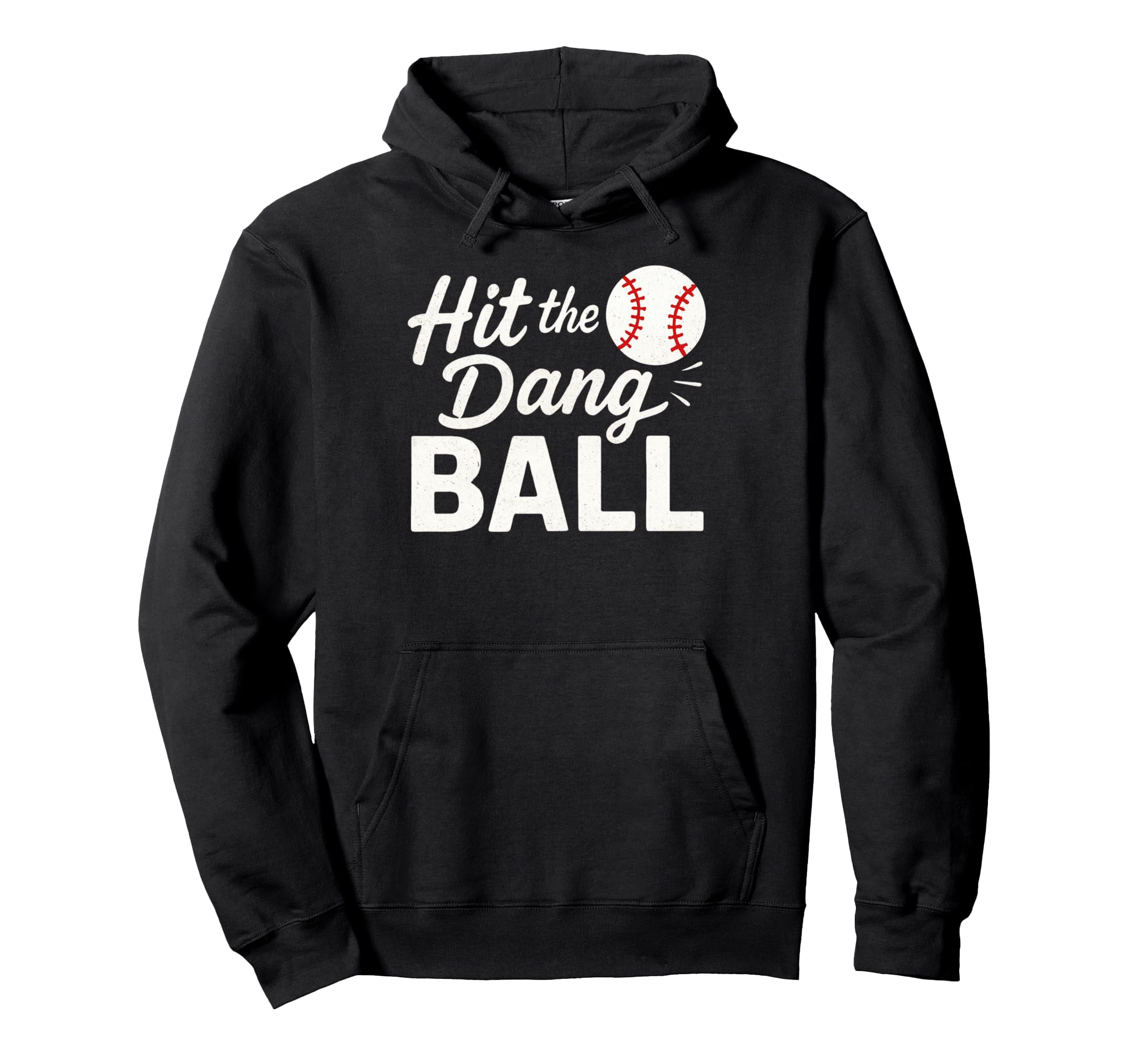 Hit Dang Ball Baseball Mom Funny Gifts Hoodie - Minimalist Print Unisex - T-Shirt, Sweatshirt, Hoodie