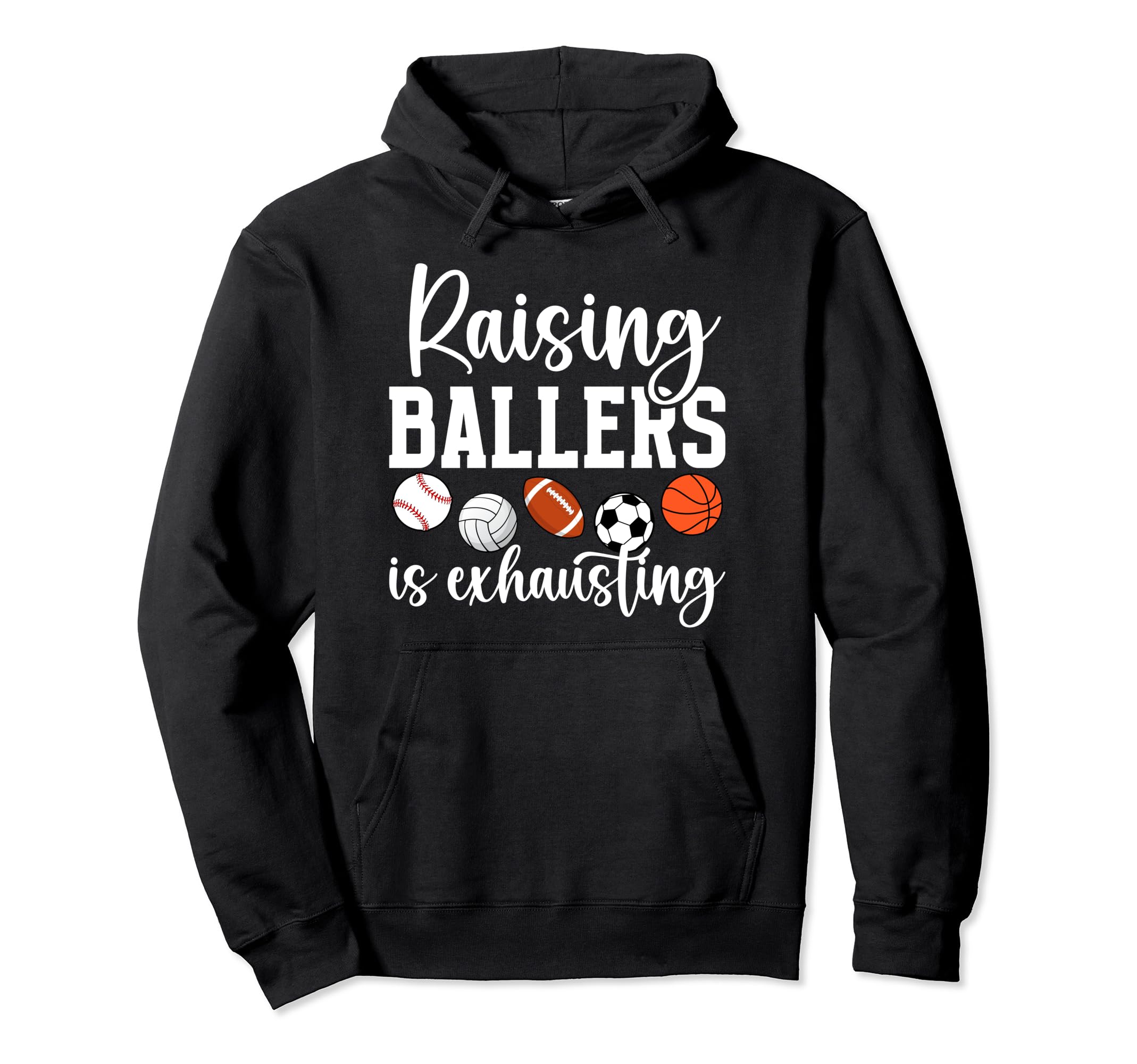 Raising Ballers Sports Mom Sports Mama Hoodie - Novelty Apparel Unisex - T-Shirt, Sweatshirt, Hoodie