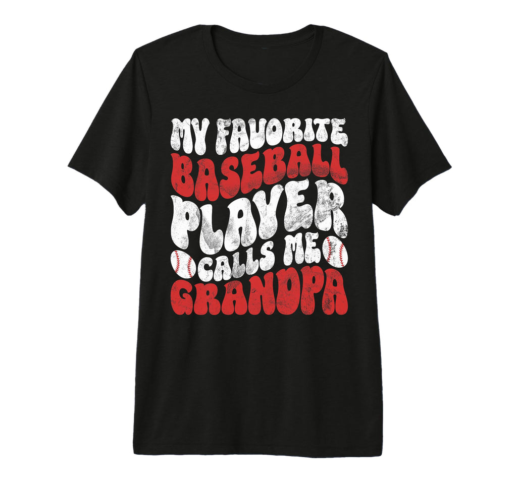 My Favorite Baseball Player Calls T-Shirt - Aesthetic Graphic for Adults - T-Shirt, Sweatshirt, Hoodie
