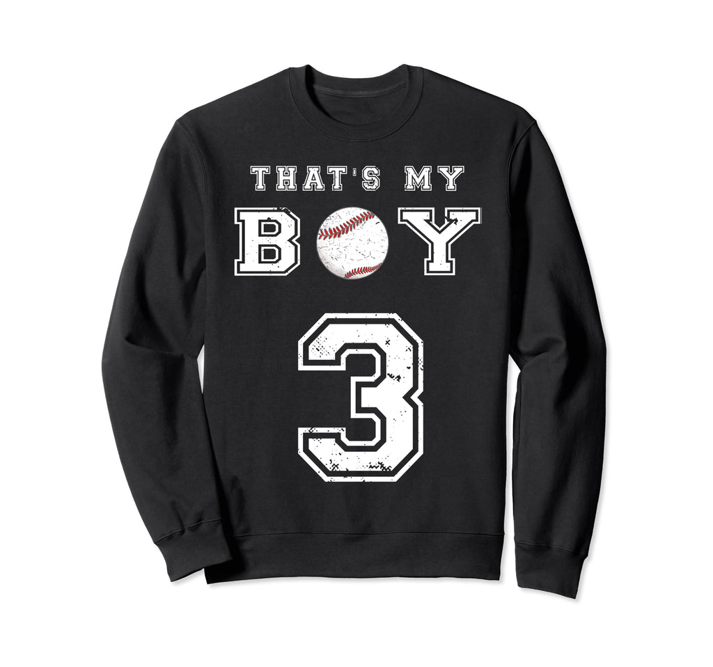 Thats My Baseball 3 Jersey Number Sweatshirt - Novelty Apparel Men Women - T-Shirt, Sweatshirt, Hoodie