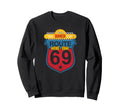 Wine Dine Route 69 Diner Sweatshirt - Fun Novelty Design Men Women - T-Shirt, Sweatshirt, Hoodie