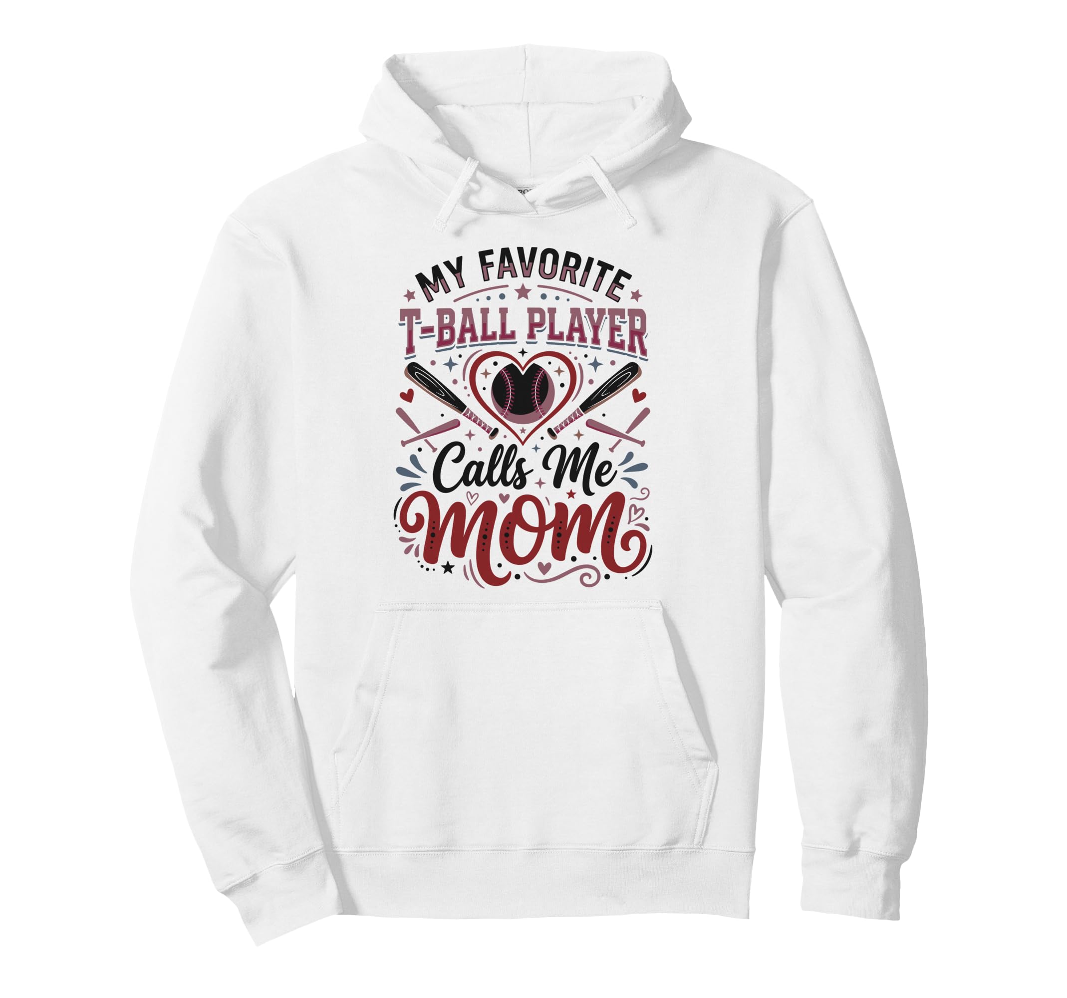 Favorite T Ball Player Calls Me Mom Ball Hoodie - Trendy Graphic Unisex - T-Shirt, Sweatshirt, Hoodie