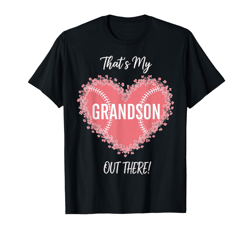 Thats My Grandson Out There Baseball T-Shirt - Minimalist Print Unisex - T-Shirt, Sweatshirt, Hoodie