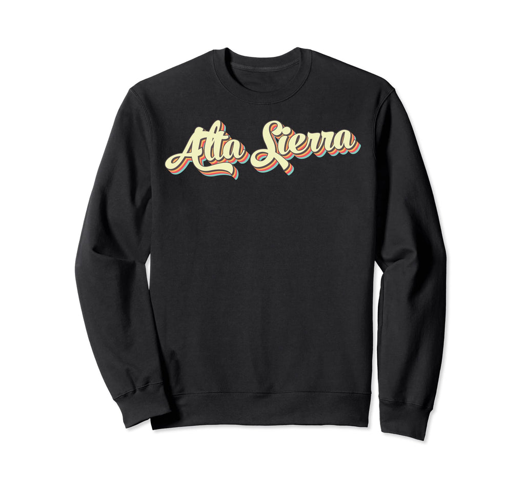 Alta Sierra Art Baseball Font Sweatshirt - Aesthetic Graphic Unisex - T-Shirt, Sweatshirt, Hoodie