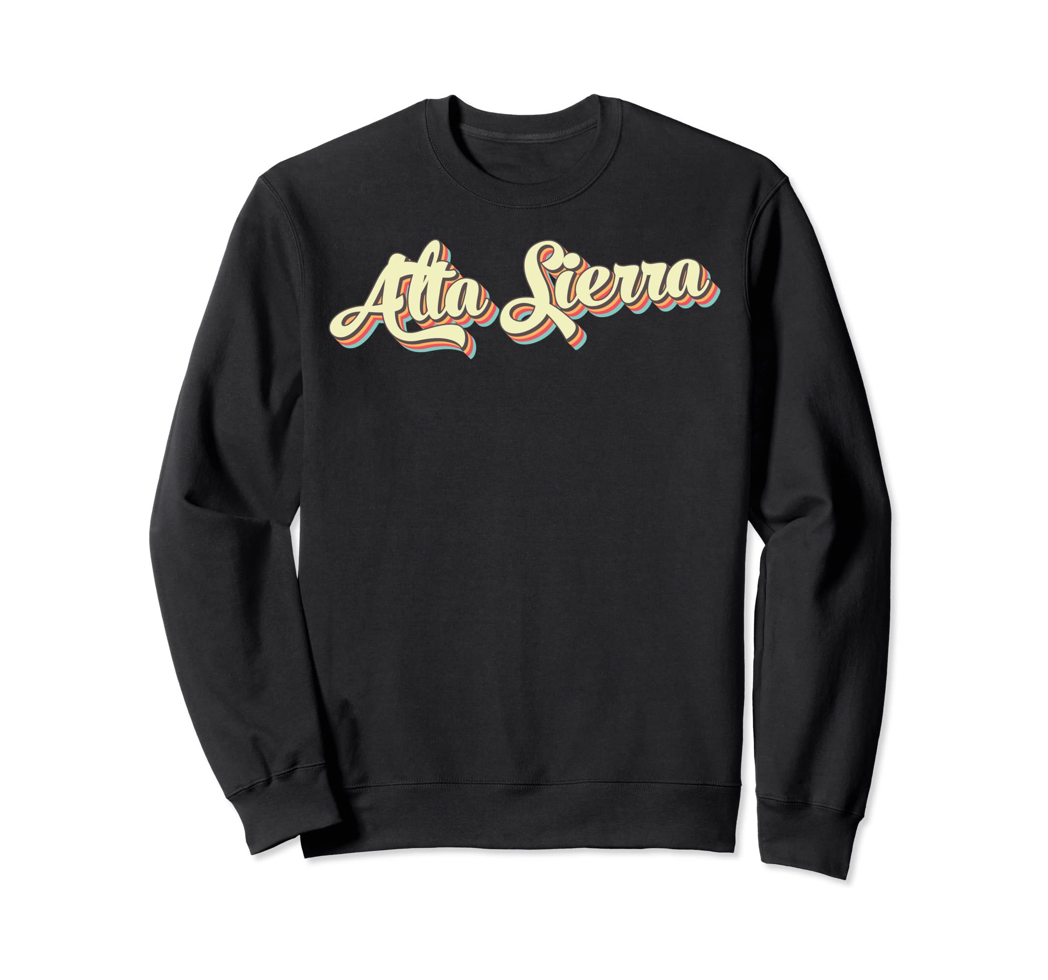 Alta Sierra Art Baseball Font Sweatshirt - Aesthetic Graphic Unisex - T-Shirt, Sweatshirt, Hoodie
