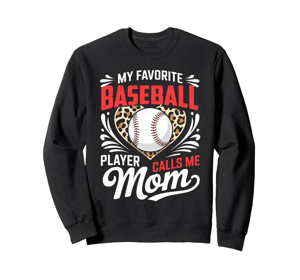 My Favorite Baseball Player Calls Sweatshirt - Minimalist Print Men Women - T-Shirt, Sweatshirt, Hoodie