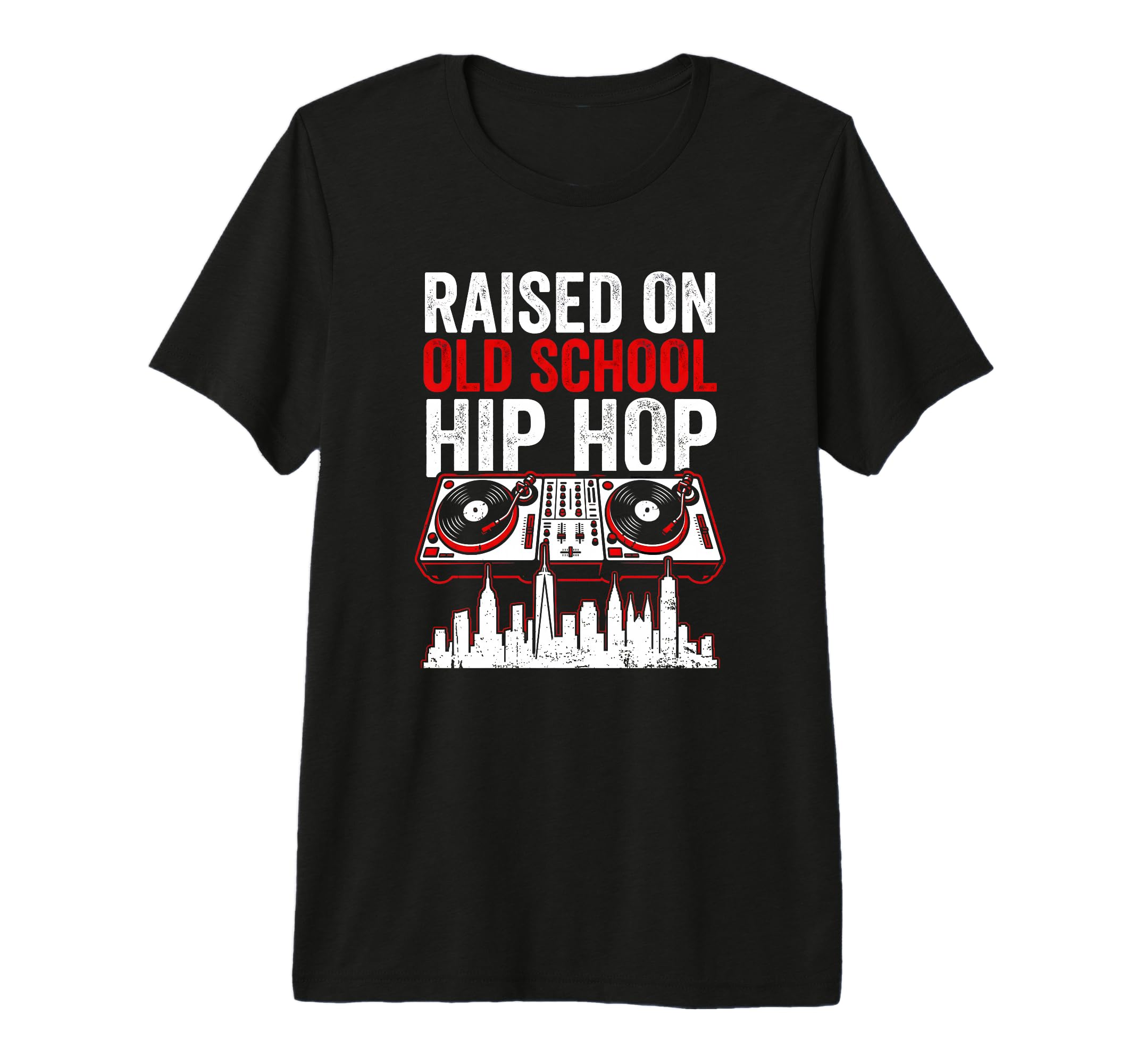 Rapper Tees Raised Old School Hip Hop T-Shirt - Fun Novelty Design Unisex - T-Shirt, Sweatshirt, Hoodie