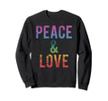 Peace Love Rainbow Boho Hippie 60S Sweatshirt - Streetwear Style Unisex - T-Shirt, Sweatshirt, Hoodie