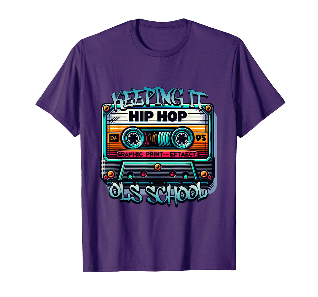 Keeping It Old School Old School Hip Hop T-Shirt - Trendy Graphic Unisex - T-Shirt, Sweatshirt, Hoodie