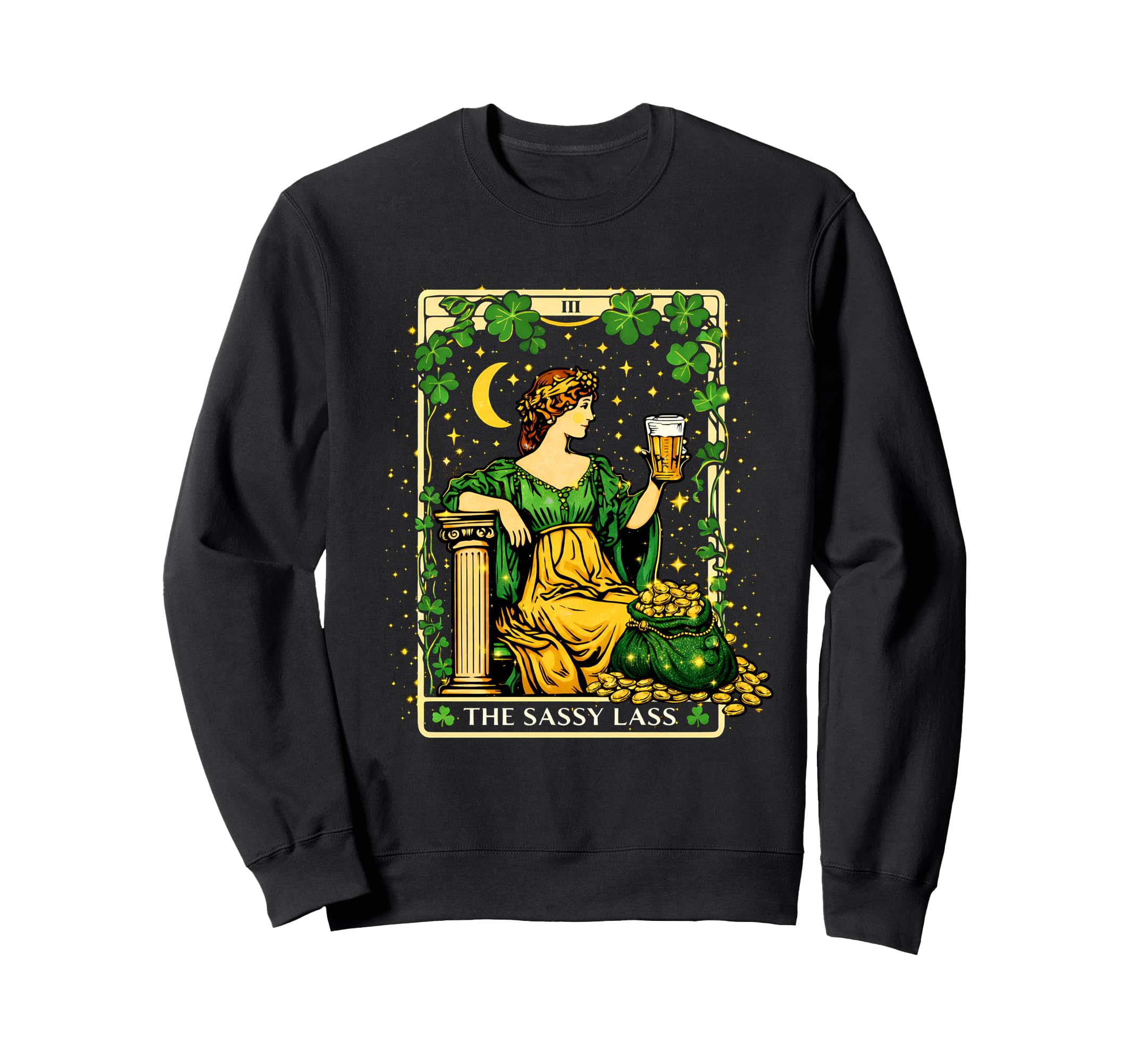 Shamrock Tarot Card Sassy Lass Sweatshirt - Trendy Graphic for Adults - T-Shirt, Sweatshirt, Hoodie