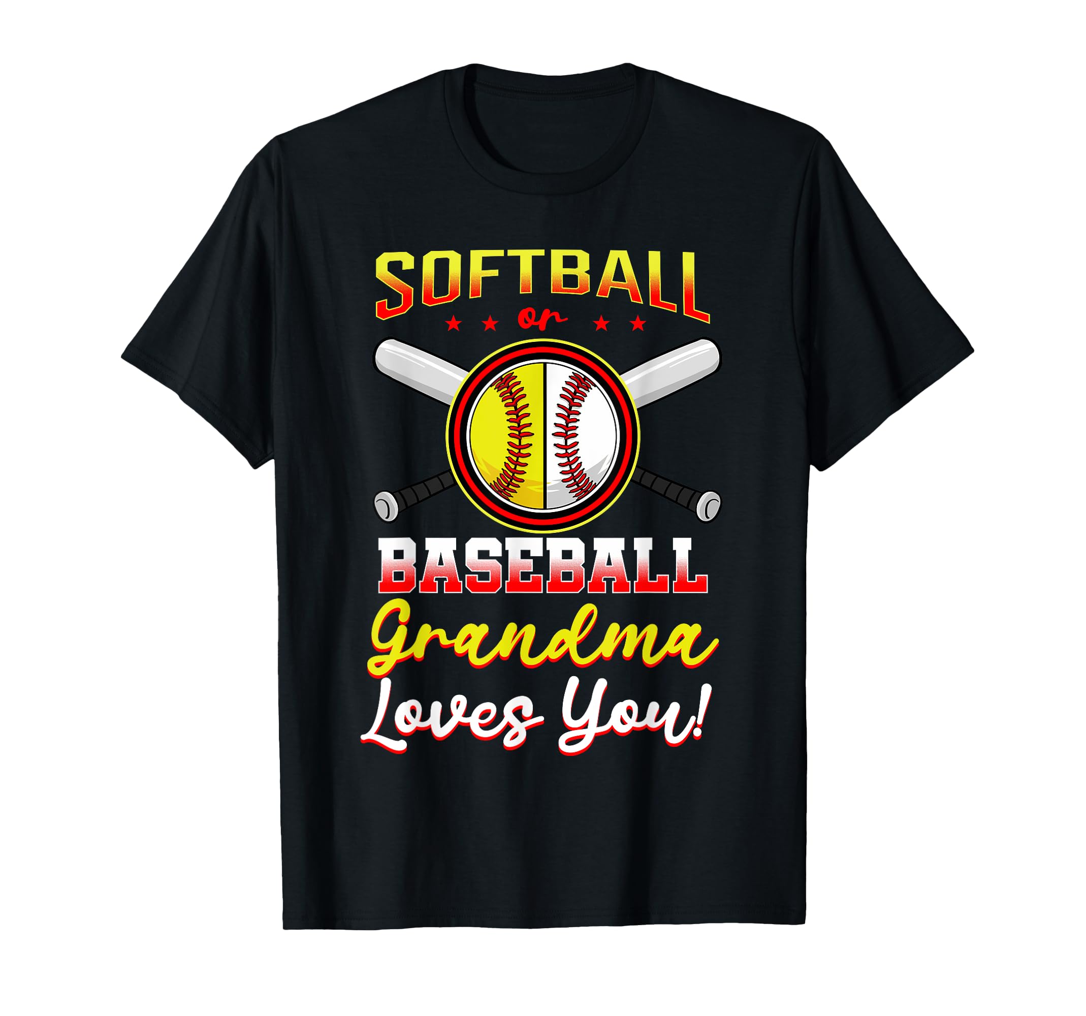 Baseball Or Softball Grandma Loves You T-Shirt - Trendy Graphic Men Women - T-Shirt, Sweatshirt, Hoodie
