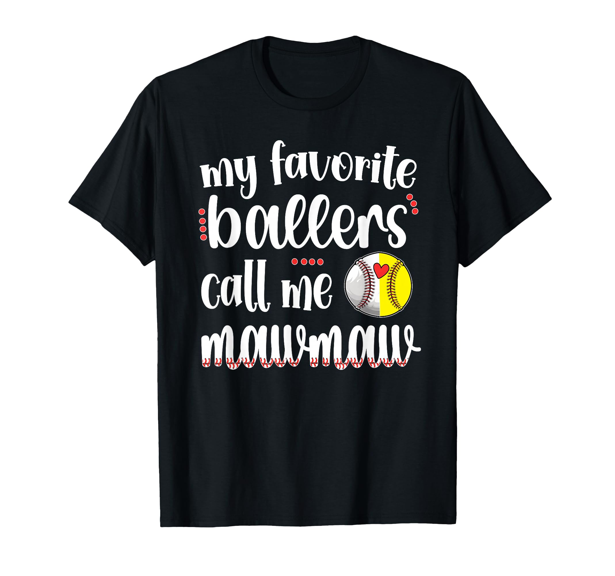 My Favorite Ballers Calls Me Baseball T-Shirt - Minimalist Print Unisex - T-Shirt, Sweatshirt, Hoodie