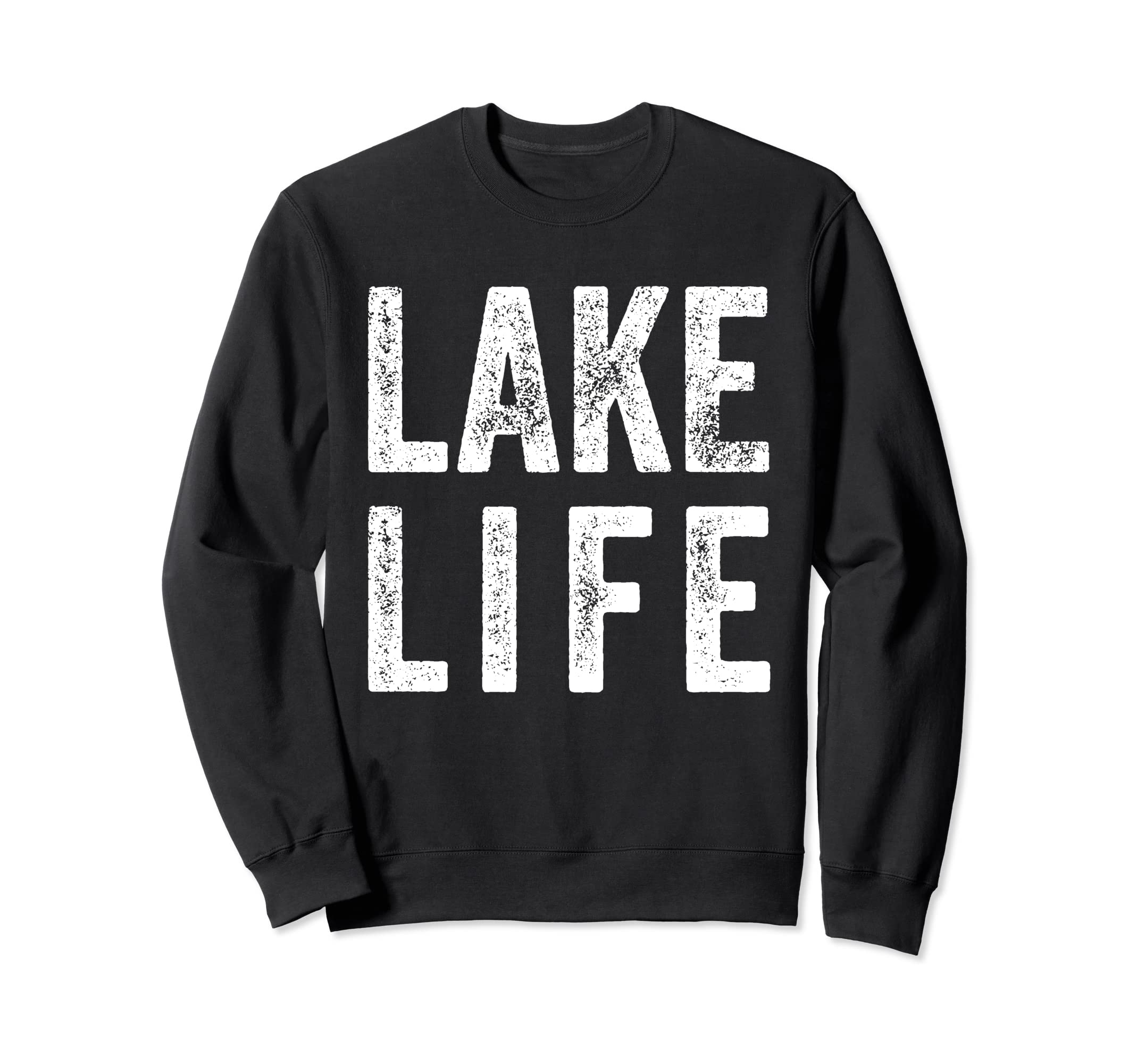 Distressed Lake Life Sweatshirt - Graphic Print Unisex - T-Shirt, Sweatshirt, Hoodie
