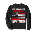 250Th Anniversary Freedom 1776 Sweatshirt - Custom Art Print for Adults - T-Shirt, Sweatshirt, Hoodie