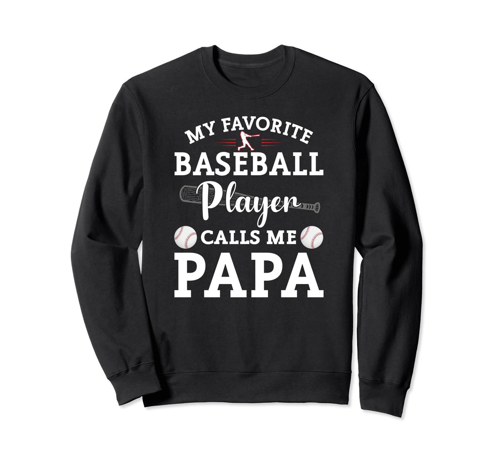 My Favorite Baseball Player Calls Me Sweatshirt - Minimalist Print Unisex - T-Shirt, Sweatshirt, Hoodie